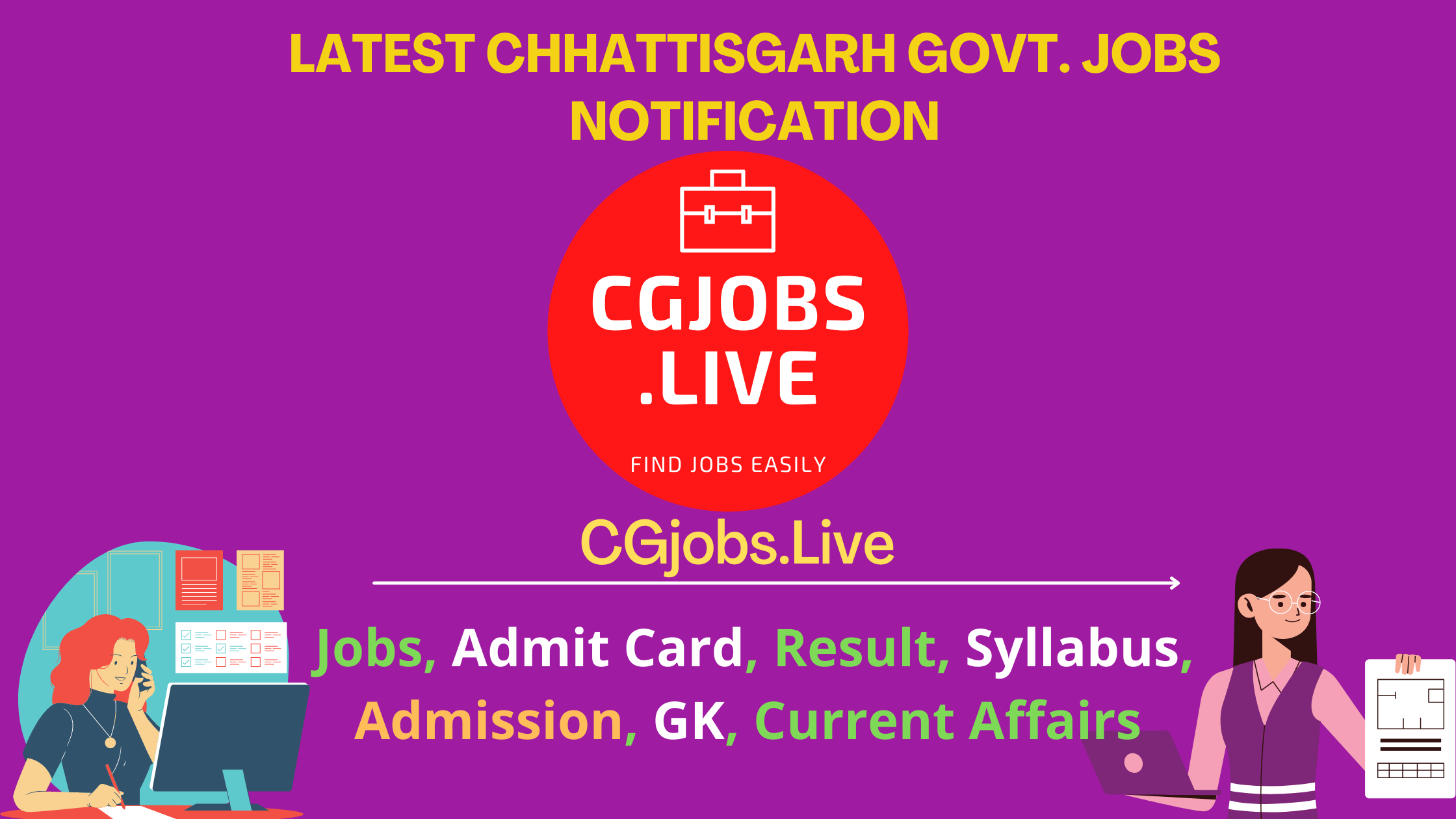 Latest Chhattisgarh Govt. Jobs Cgjobs.live
